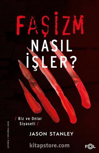 Faşizm Nasıl İşler? Biz ve Onlar Siyaseti