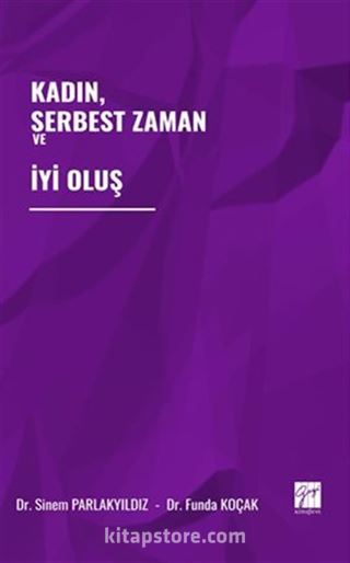 Kadın, Serbest Zaman ve İyi Oluş