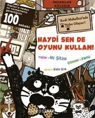 Haydi Sen De Oyunu Kullan!