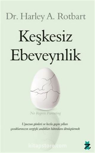 Keşkesiz Ebeveynlik