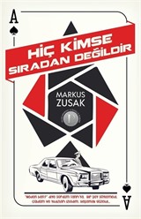 Hiç Kimse Sıradan Değildir