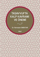 Tasavvufta Kalp Kavramı ve Önemi