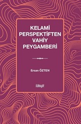 Kelami Perspektiften Vahiy Peygamberi