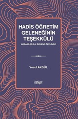 Hadis Öğretim Geleneğinin Teşekkülü