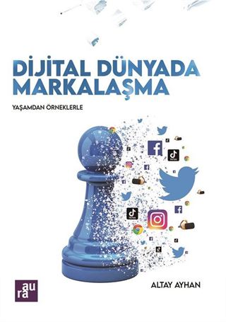 Dijital Dünyada Markalaşma