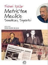 Metris'ten Meclis'e