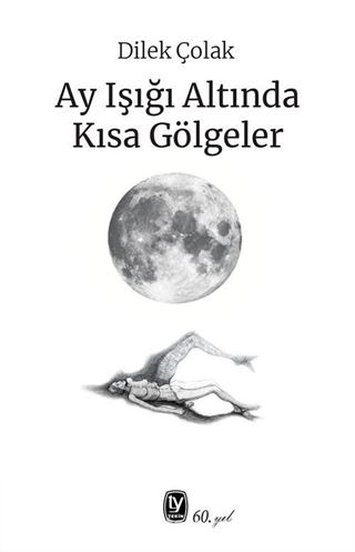 Ay Işığı Altında Kısa Gölgeler