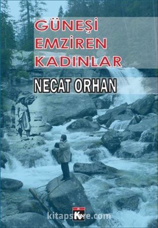 Güneşi Emziren Kadınlar