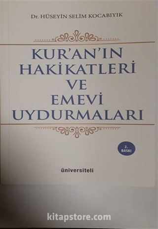 Kur'an'ın Hakikatleri ve Emevi Uydurmaları