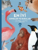 En İyi Anneler ve Babalar / Süper Hayvanlar Serisi