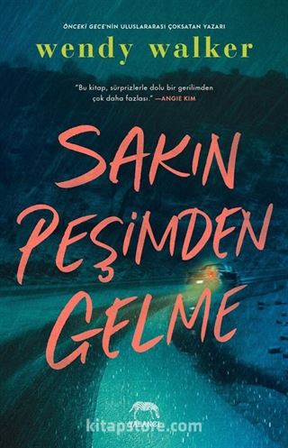 Sakın Peşimden Gelme