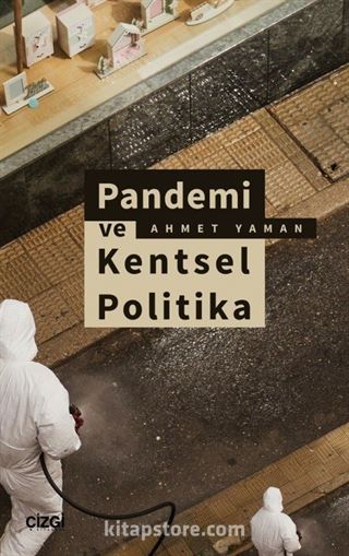 Pandemi ve Kentsel Politika