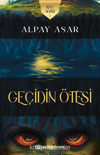 Geçidin Ötesi / Kule Serisi 1