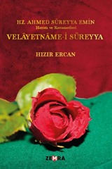 Hz. Ahmed Süreyya Emin Hayatı ve Kerametleri