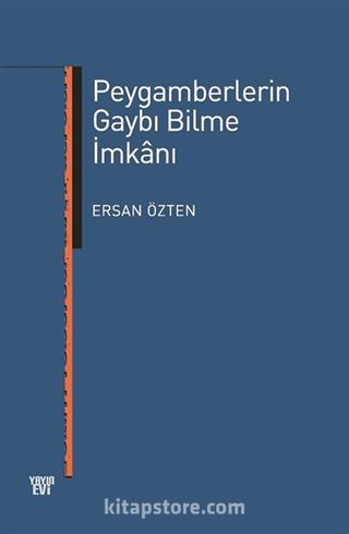 Peygamberlerin Gaybı Bilme İmkanı