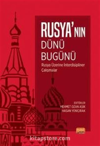 Rusya'nın Dünü, Bugünü