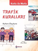 Kutlu İle Mutlu Trafik Kuralları