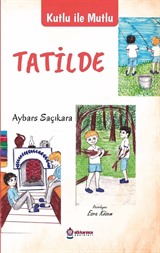 Kutlu İle Mutlu Tatilde