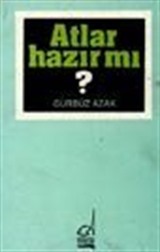 Atlar Hazır Mı?