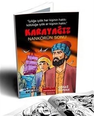 Karayağız Nankörün Sonu (Çizgi Roman)