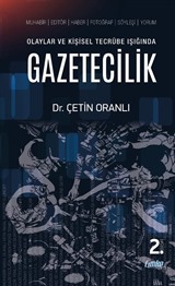 Olaylar ve Kişisel Tecrübe Işığında Gazetecilik