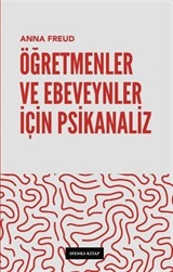 Öğretmenler ve Ebeveynler İçin Psikanaliz