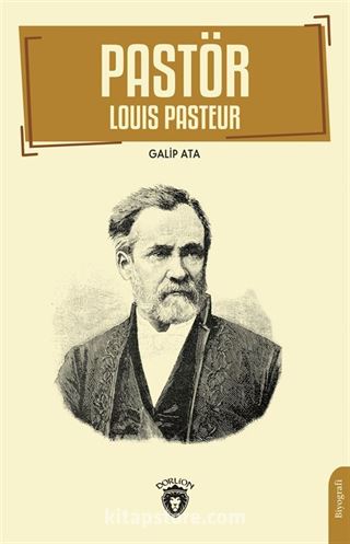 Pastör (Louis Pasteur)