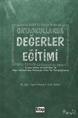 Ortaokullarda Değerler Eğitimi (İmam Hatip Ortaokulları İle Diğer Ortaokullar Arasında Nitel Bir Karşılaştırma)