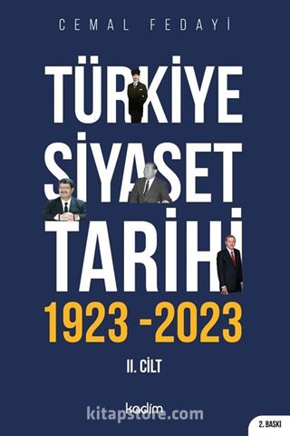 Türkiye Siyaset Tarihi 2. Cilt 1923-2023