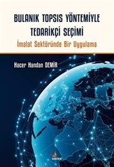 Bulanık TOPSIS Yöntemiyle Tedarikçi Seçimi