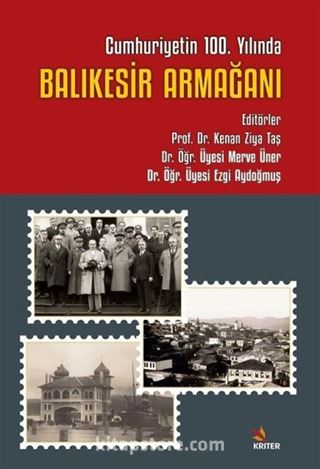 Cumhuriyetin 100. Yılında Balıkesir Armağanı