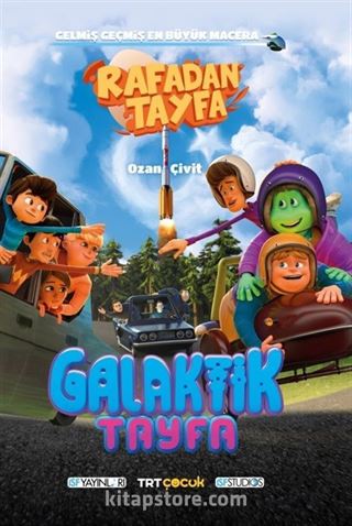 Rafadan Tayfa / Galaktik Tayfa