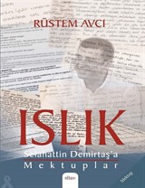 Islık (Selahattin Demirtaş'a Mektuplar)