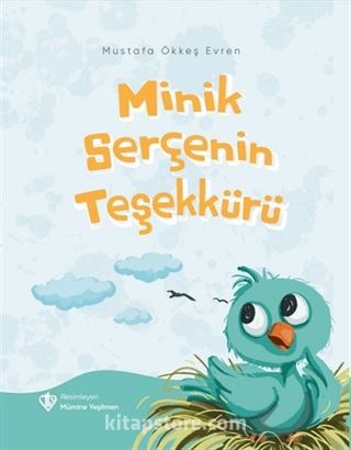 Minik Serçenin Teşekkürü