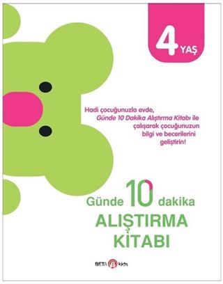 Günde 10 Dakika Alıştırma Kitabı 4 Yaş