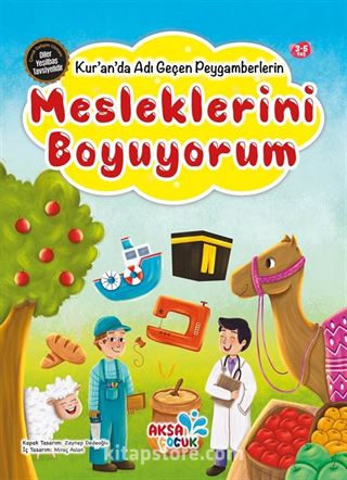 Kur'an'da Adı Geçen Peygamberlerin Mesleklerini Boyuyorum