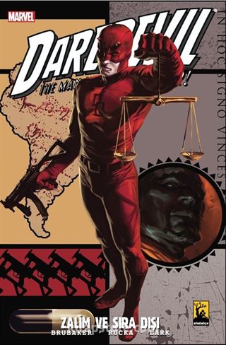 Daredevil Cilt 5 / Zalim ve Sıra Dışı