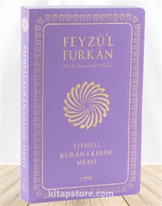 Feyzü'l Furkan Tefsirli Kur'an-ı Kerim Meali (Büyük Boy - İnce Cilt) (Lila)