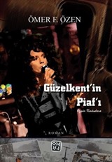 Güzelkent'in Piaf'ı