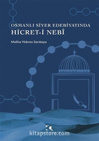 Osmanlı Siyer Edebiyatında Hicret-i Neb