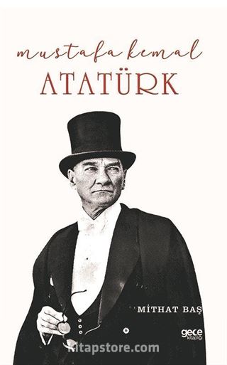 Mustafa Kemal Atatürk