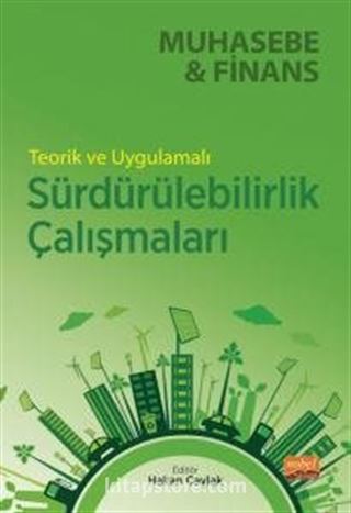 Teorik ve Uygulamalı Sürdürülebilirlik Çalışmaları