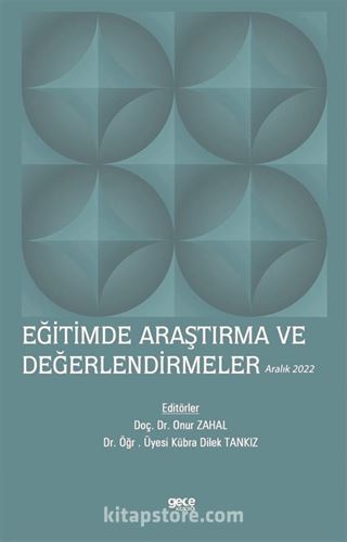 Eğitimde Araştırma ve Değerlendirmeler / Aralık 2022