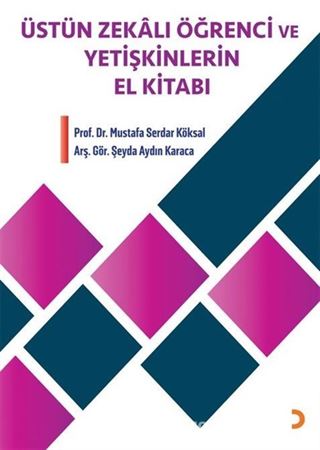 Üstün Zekalı Öğrenci ve Yetişkinlerin El Kitabı