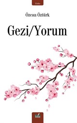 Gezi/Yorum