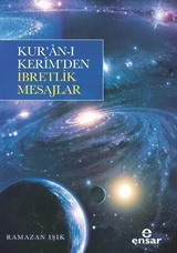 Kur'an- Kerim'den İbretlik Mesajlar