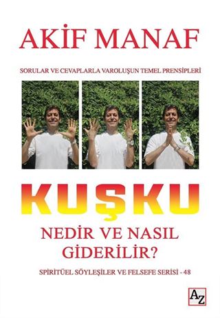 Kuşku Nedir ve Nasıl Giderilir?