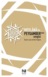 Hz. Mevlana'da Peygamber Sevgisi