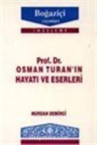 Osman Turan'ın Hayatı Ve Eserleri