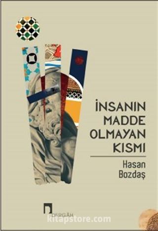 İnsanın Madde Olmayan Kısmı